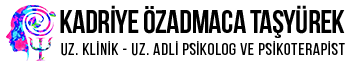 Uz. Klinik Psikolog Kadriye Özadmaca Taşyürek